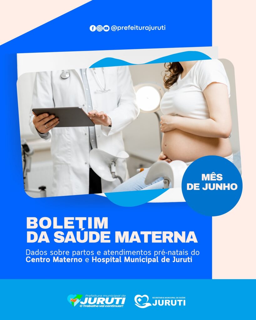 boletim-da-saude-materna-do-centro-materno-e-do-hospital-municipal-de-juruti-–-mes-de-junho