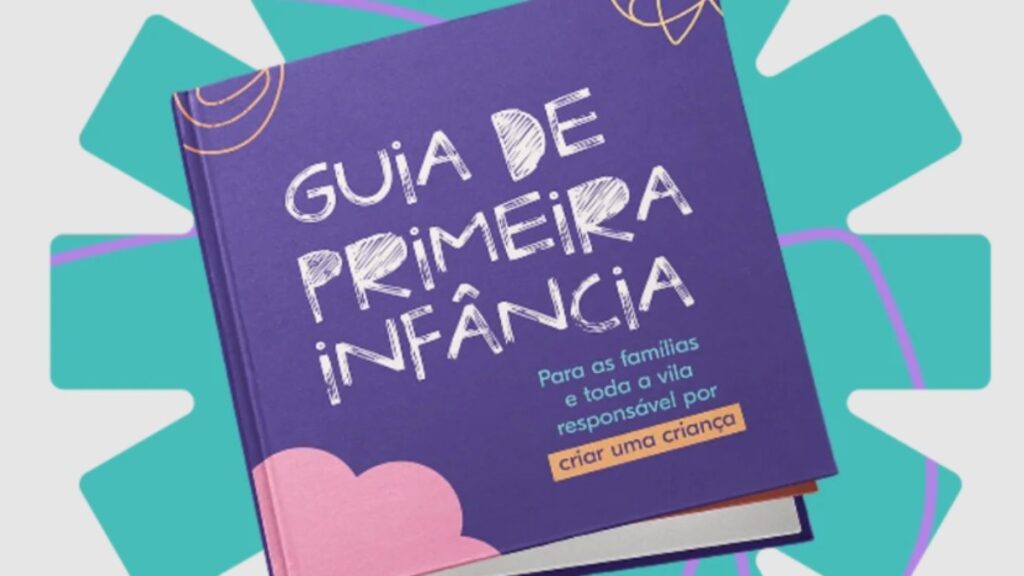 guia-gratuito-reune-orientacoes-sobre-cuidados-e-desenvolvimento-de-criancas-de-ate-6-anos