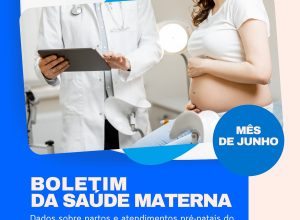 boletim-da-saude-materna-do-centro-materno-e-do-hospital-municipal-de-juruti-–-mes-de-junho