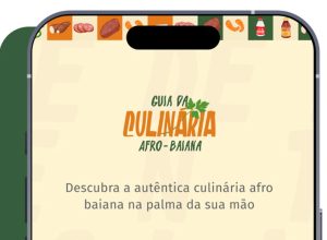 aplicativo-lista-e-ensina-receitas-da-culinaria-ancestral-baiana